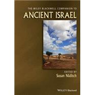 The Wiley Blackwell Companion to Ancient Israel by Niditch, Susan, 9780470656778