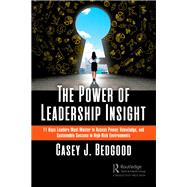 The Power of Leadership Insight by Casey J. Bedgood, 9781000986778