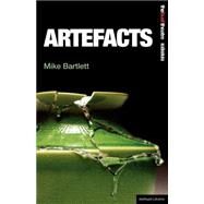 Artefacts by Bartlett, Mike, 9781408106778