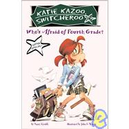 Who's Afraid of Fourth Grade? by Krulik, Nancy E., 9781439586778