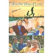 Follow the Way of Love by United States Conference of Catholic Bis, 9781555866778