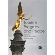Tourism, Progress and Peace by Moufakkir, Omar; Kelly, Ian, 9781845936778