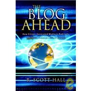 The Blog Ahead by Hall, R. Scott, 9781933596778
