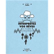 Interprtez vos rves by Didier Colin, 9782012386778