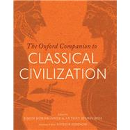 The Oxford Companion to Classical Civilization by Hornblower, Simon; Spawforth, Antony; Eidinow, Esther, 9780198706779