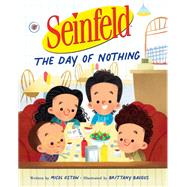 Seinfeld: The Day of Nothing by Ostow, Micol; Baugus, Brittany, 9780316506779