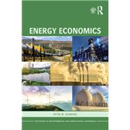 Energy Economics by Schwarz; Peter, 9780415676779