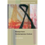 Essays from Contemporary Culture by Ackley, Katherine Anne, 9780838406779