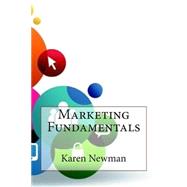 Marketing Fundamentals by Newman, Karen R., 9781503376779