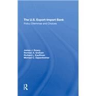 The U.s. Exportimport Bank by Emery, James J.; Oppenheimer, Michael F.; Graham, Norman A.; Kauffman, Richard L., 9780367296780