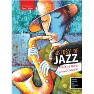History of Jazz: Lecture Notes and Listening Examples by COLLIER, THOMAS W, 9780757596780