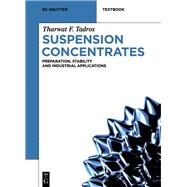 Suspension Concentrates by Tadros, Tharwat F., 9783110486780