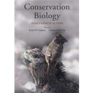 Conservation Biology Evolution in Action by Carroll, Scott P.; Fox, Charles W., 9780195306781