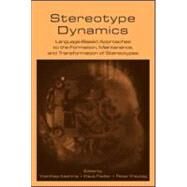 Stereotype Dynamics by Kashima; Yoshihisa, 9780805856781