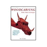 Woodcarving; Book 1: Basic Techniques by Unknown, 9780941936781