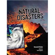 Natural Disasters by Weide, Kenneth H.; Oughton, John, 9781465266781