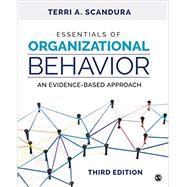 Essentials of Organizational Behavior by Scandura, Terri A;, 9781544396781