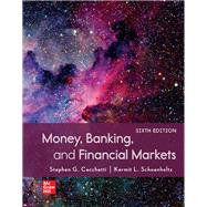 Money, Banking and Financial Markets by Stephen G. Cecchetti, 9781260226782