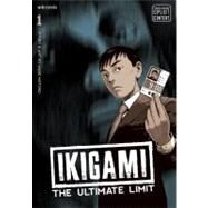 Ikigami: The Ultimate Limit, Vol. 1 by Mase, Motoro, 9781421526782