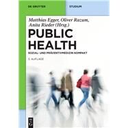 Public Health Kompakt by Egger, Matthias; Razum, Oliver; Rieder, Anita, 9783110466782