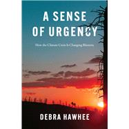 A Sense of Urgency by Debra Hawhee, 9780226826783