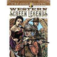 Creative Haven Western Screen Legends Coloring Book by Foley, Tim, 9780486826783