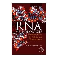 Rna Methodologies by Farrell, Robert E., Jr., 9780128046784