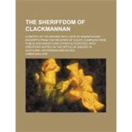 The Sheriffdom of Clackmannan by Wallace, James, 9780217766784