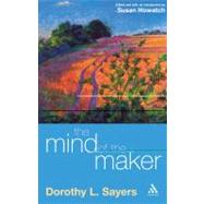 Mind Of The Maker by Sayers, Dorothy L., 9780826476784