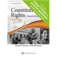 Constitutional Rights Cases in Context by Barnett, Randy E.; Blackman, Josh, 9781454896784