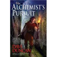 The Alchemist's Pursuit by Duncan, Dave, 9780441016785