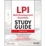 LPI Linux Professional Institute Web Development Essentials Study Guide Exam 030-100 by O'Shea, Audrey, 9781394186785