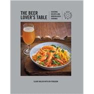 The Beer Lover's Table by Bullen, Claire; Ferguson, Jen, 9781911026785