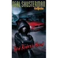 Red Rider's Hood by Shusterman, Neal (Author), 9780142406786