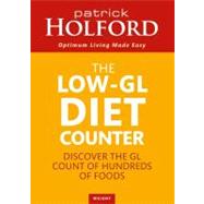 The Holford Diet GL Counter by Holford, Patrick, 9780749926786