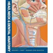 Head, Neck and Dental Anatomy by Short, Marjorie J.; Levin-Goldstein, Deborah, 9781111306786