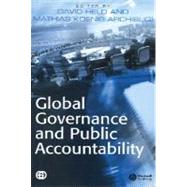 Global Governance And Public Accountability by Held, David; Koenig-Archibugi, Mathias, 9781405126786