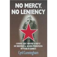 No Mercy, No Leniency by Cunningham, Cyril, 9781526766786