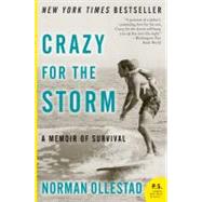 Crazy for the Storm by Ollestad, Norman, 9780061766787