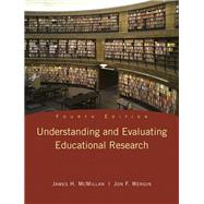 Understanding and Evaluating Educational Research by McMillan, James H.; Wergin, Jon F., 9780135016787