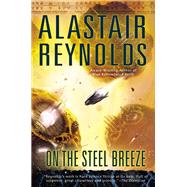 On the Steel Breeze by Reynolds, Alastair, 9780425256787