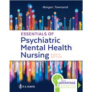 Essentials of Psychiatric Mental Health Nursing (w/ DavisEdge Access Code) by Morgan, Karyn I.; Townsend, Mary C., 9780803676787