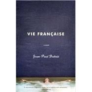 Vie Francaise by DUBOIS, JEAN-PAUL, 9781400096787