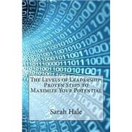 The Levels of Leadership by Hale, Sarah V., 9781503296787