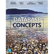 Database Concepts [Rental Edition] by Kroenke, David M., 9780137916788