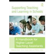 Supporting Teaching and Learning in the Secondary School : A Handbook for Higher Level Teaching Assistants by Younie, Sarah; Capel, Susan; Leask, Marilyn, 9780203006788