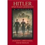 Hitler and Nazi Germany: A History by Spielvogel, Jackson J., 9780205846788