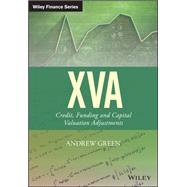 XVA Credit, Funding and Capital Valuation Adjustments by Green, Andrew, 9781118556788