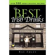 Best Irish Drinks by Foley, Ray, 9781402206788