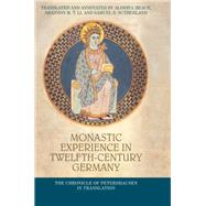 Monastic Experience in Twelfth-century Germany by Beach, Alison I.; Li, Shannon M. T.; Sutherland, Samuel S., 9781526126788